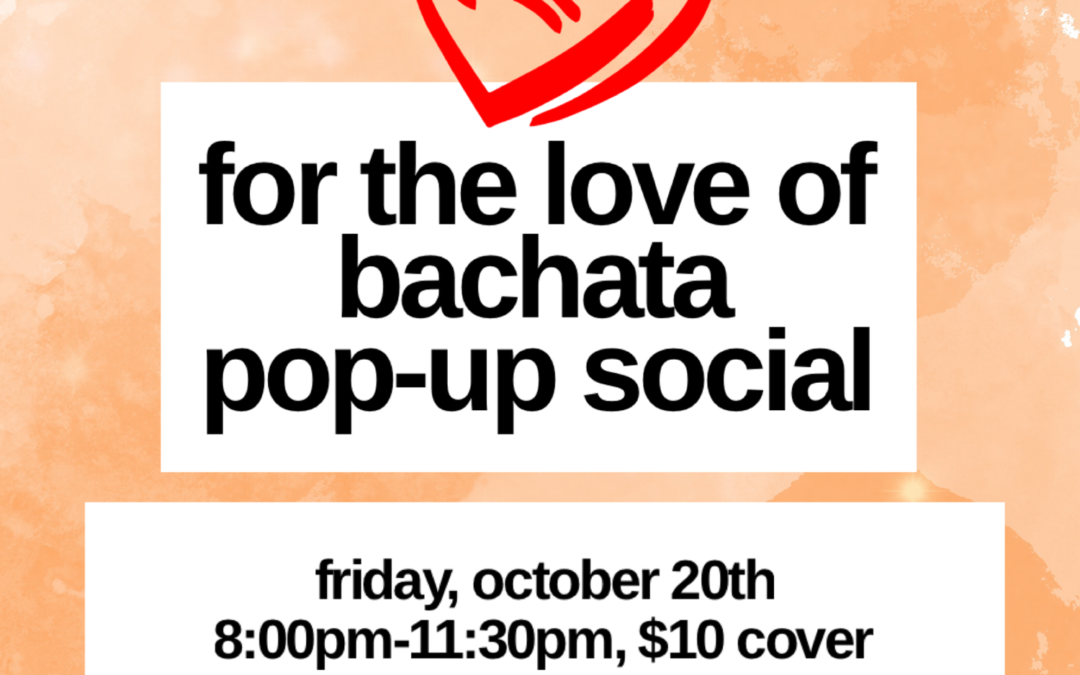 Bachata Pop-Up Social