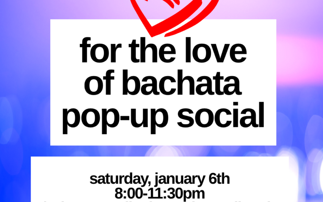 Bachata Pop-Up Social