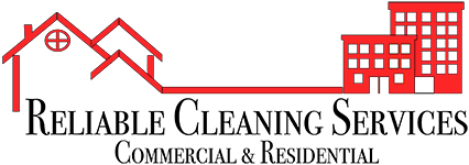 Reliable Cleaning Services - Commercial and Residential